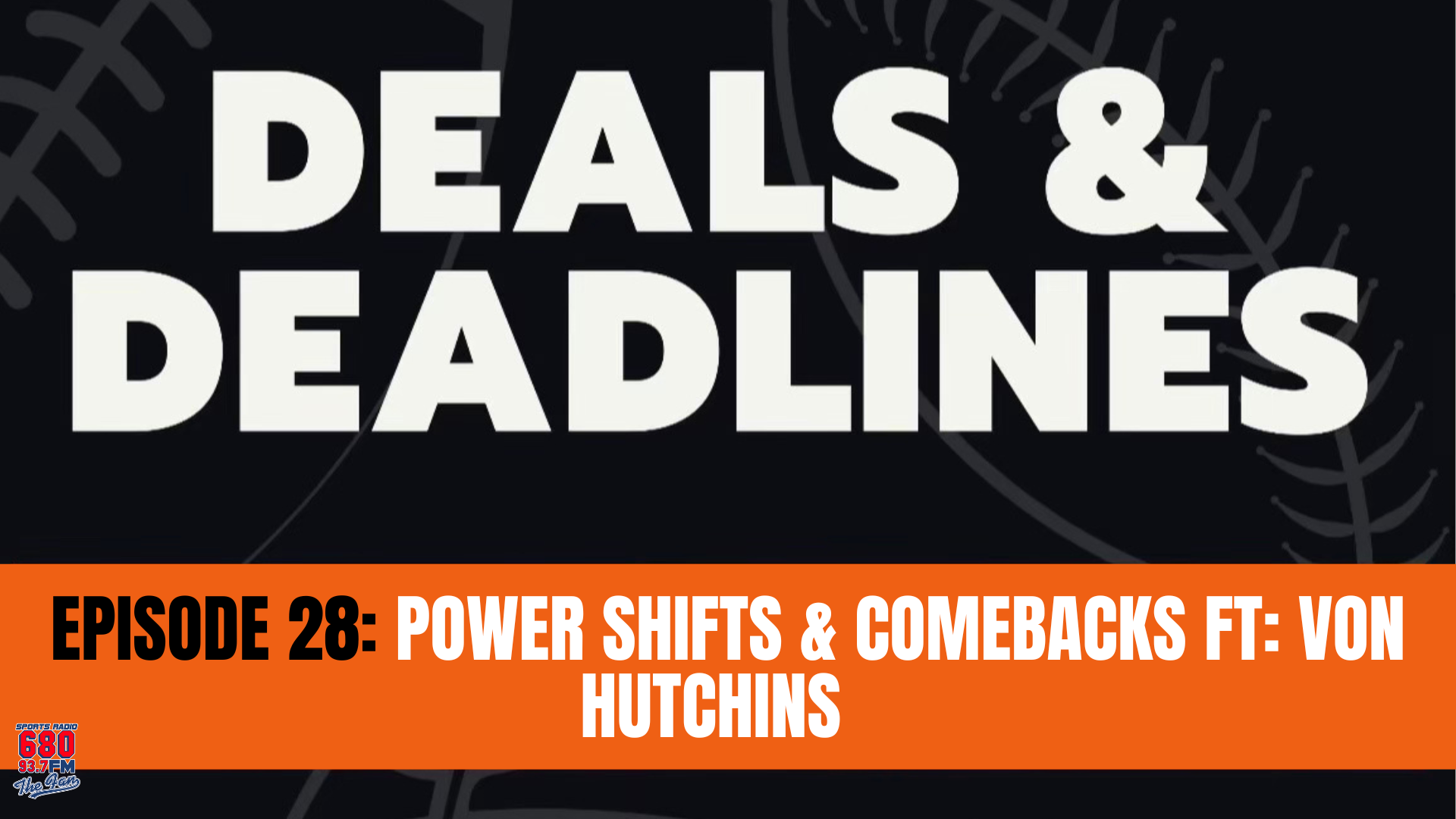Deals & Deadlines : Power Shifts & Comebacks Ft: Von Hutchins, GM of DC Defenders.